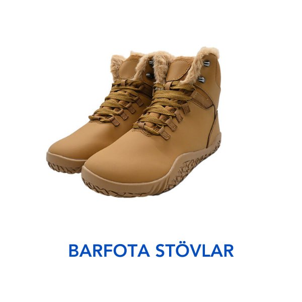 Barfota Stovlar